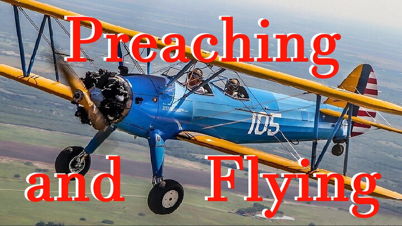 Preaching and Flying