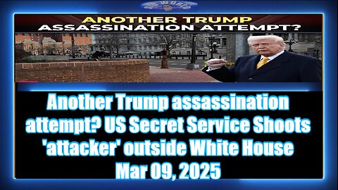 Another Trump assassination attempt US Secret Service Shoots 'attacker' outside White House