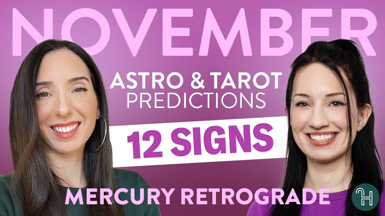 Astro & Tarot Predictions for November 2025 (All 12 zodiac signs)
