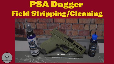 PSA Dagger - Field Stripping/Cleaning #psadagger #gunmaintenance