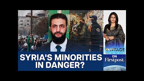 Is Syria on the Brink? New Government Faces Unrest | Vantage with Palki Sharma