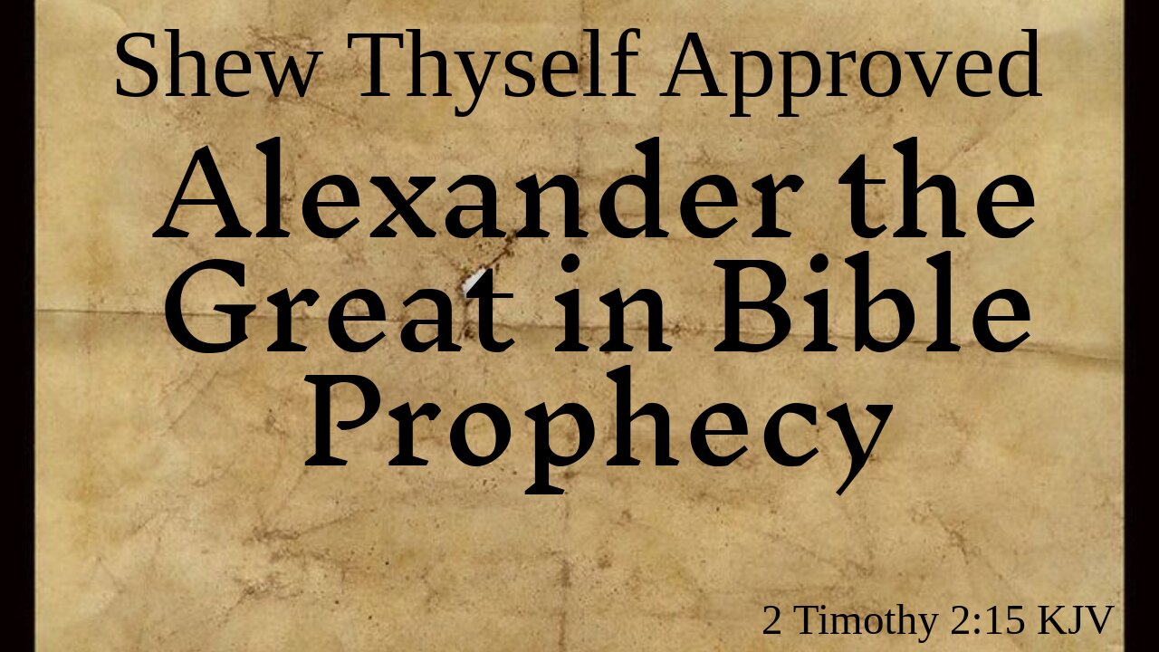 Alexander the Great in Bible Prophecy
