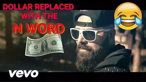 Keemstar - dollar in the woods but every 'dollar' is replaced with the N WORD! [ajcfAp-vvkE]