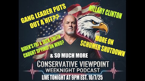 LIVE TONIGHT @ 9PM EST. ON THE CONSERVATIVE VIEWPOINT: LIES FROM THE DEMS, ON THE SCHUMER SHUTDOWN