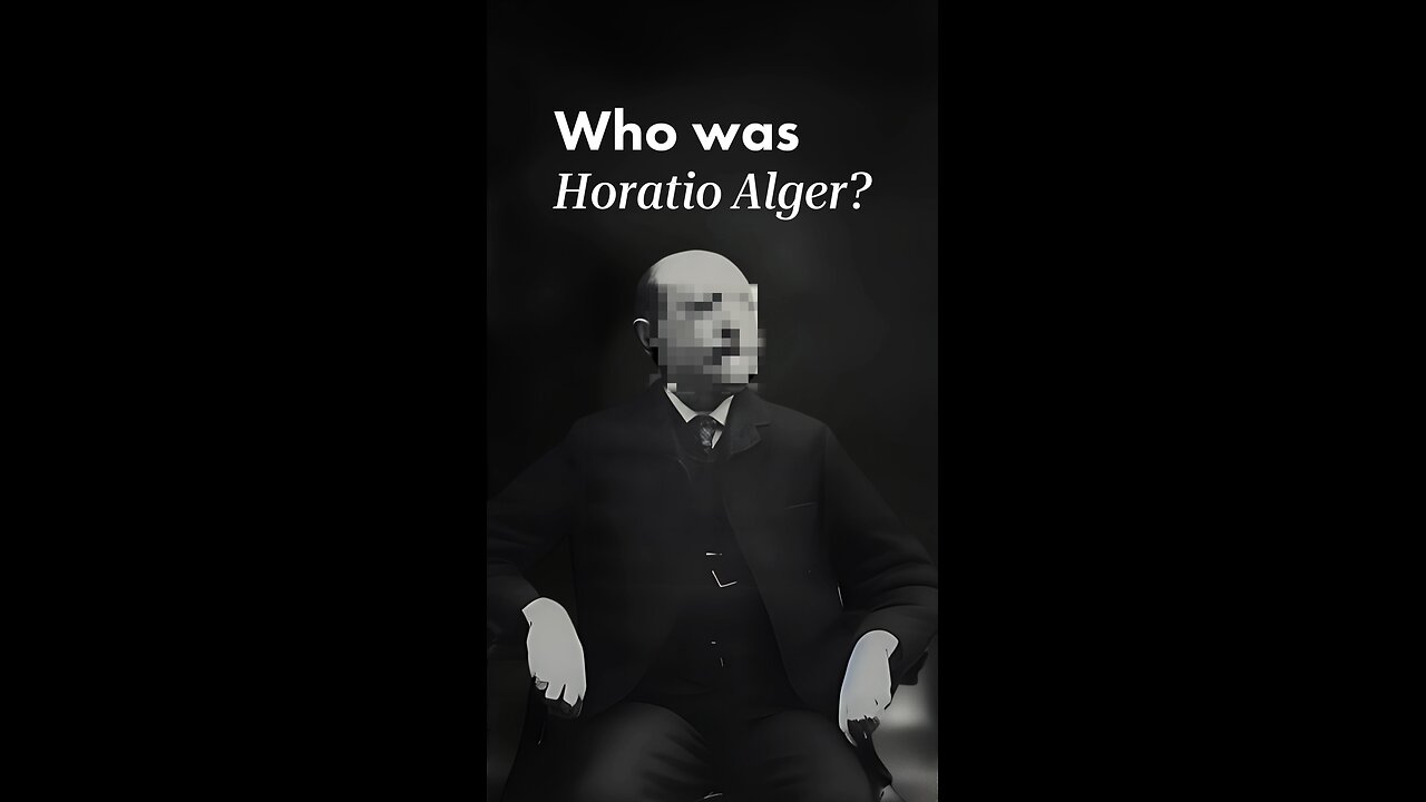Horatio Alger’s ‘Ragged Dick’ and the American Dream