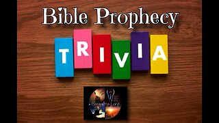 Bible Prophecy Trivia! Test Your Knowledge