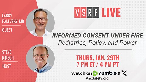 VSRF Live #212: Informed Consent Under Fire: Pediatrics, Policy, and Power
