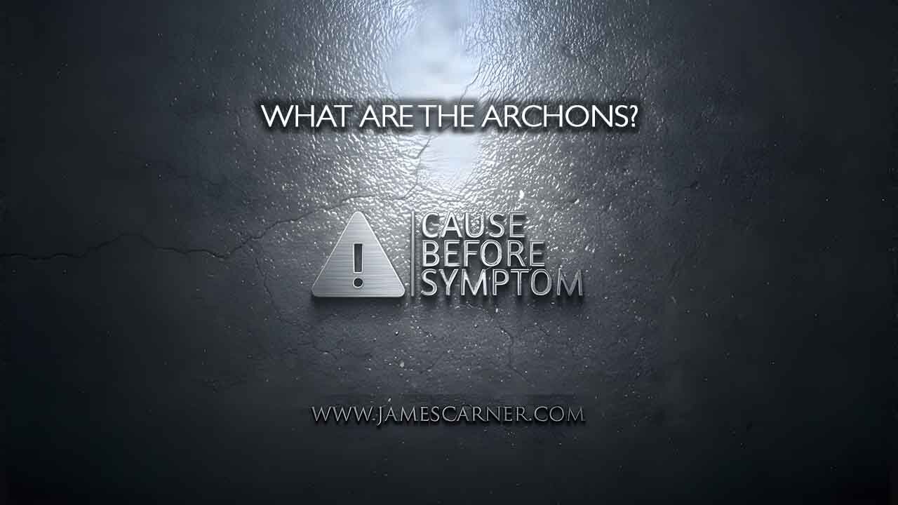 What Are the Archons?