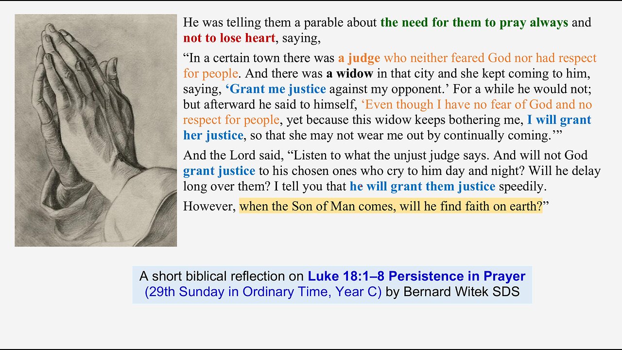 Luke 18:1–8 Persistence in Prayer