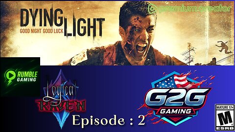 M-17+ Premium Stream ~ Dying Light : Part 2