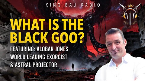 KING BAU RADIO | FEAT. ALOBAR JONES WORLD LEADING EXORCIST & ASTRAL PROJECTOR | 10.9.2025