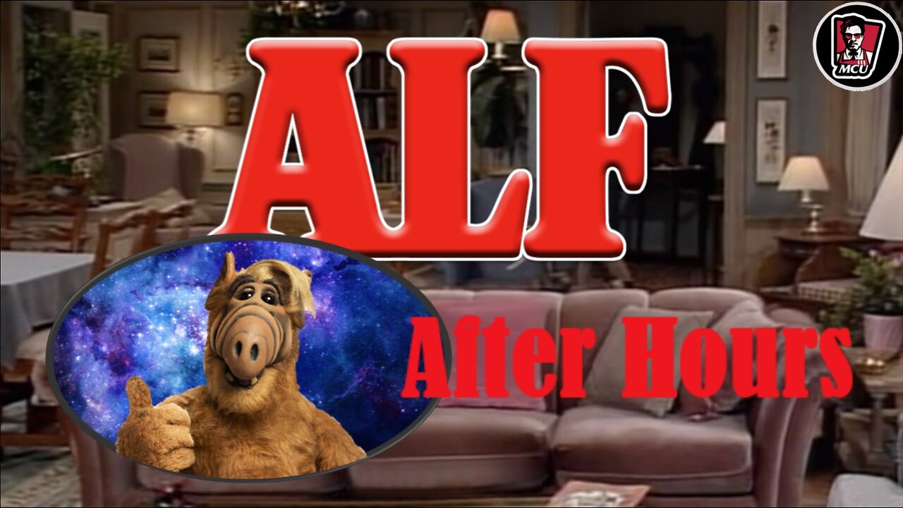 Alf After Hours - Here Comes the Mob!