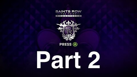 Saints Row The Third Remastered Gameplay Walkthrough