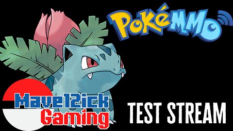 | PokeMMO Test Stream! | Pokemon MMO! |