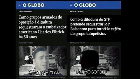 A left-wing group from the Supreme Court and Globo intends to kidnap Jair Bolsonaro, claiming that he committed a crime, but it is a kidnapping, it is the same group that kidnapped the American ambassador Charles Elbrick.