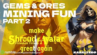 Shroud of the Avatar: Rock‑Hard Veins & Juicy Gems / Ores Mining – Part 2