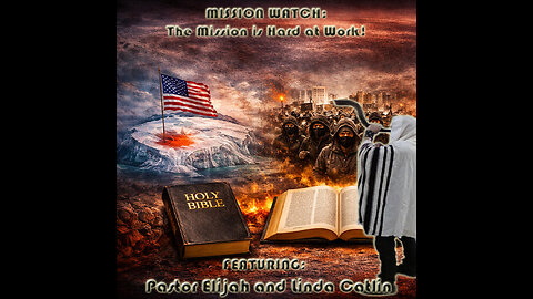 MISSION WATCH: The Mission is Hard at Work! Featuring: Pastor Elijah and Linda Catlin (Live)