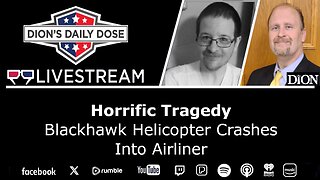 Blackhawk Helicopter Airliner Tragedy: What We Know: Face to Face w Dion & Shawn