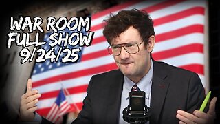 War Room WEDNESDAY FULL SHOIW 9/24/25