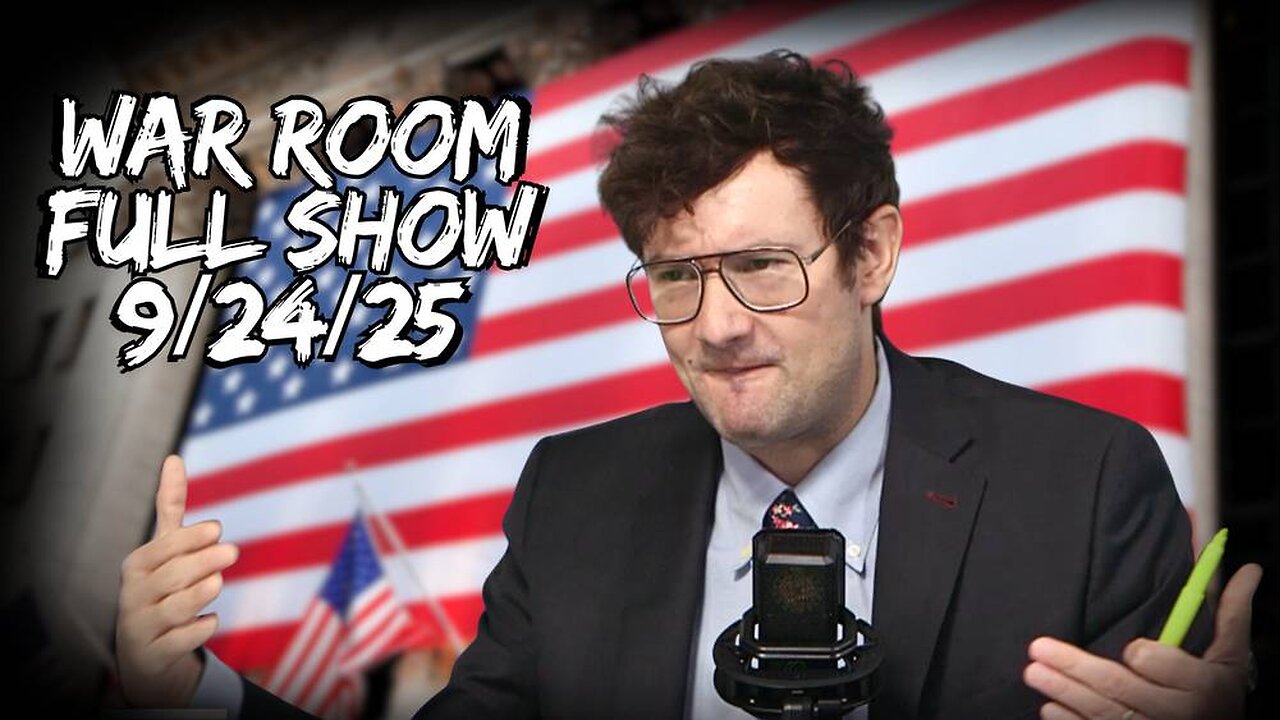 War Room WEDNESDAY FULL SHOIW 9/24/25