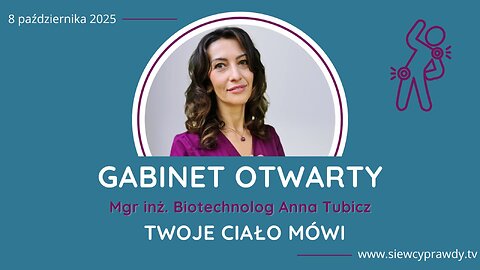 Twoje ciało mówi - Mgr inż. Biotechnolog Anna Tubicz