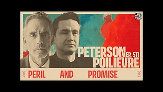 Dr. Jordan B Peterson w/ Pierre Poilievre: Canada's Next Prime Minister! - 1/2/2025