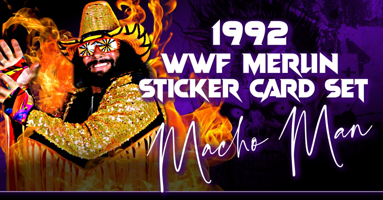 Opening a 1992 WWF Sticker Pack — Can I Pull Razor Ramon’s Rookie?