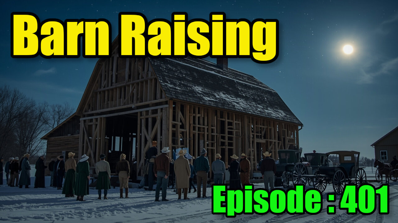 🍻Barn Raising No.31 - 401