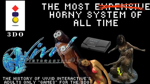 VIVID Interactive's Most Outrageous Adult Games on 3DO Exposed!