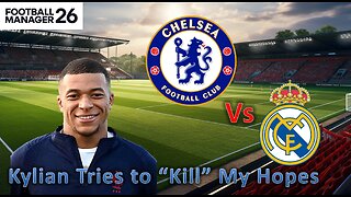 Kylian is Trying to Destroy My UEFA Hopes l Football Manager 26