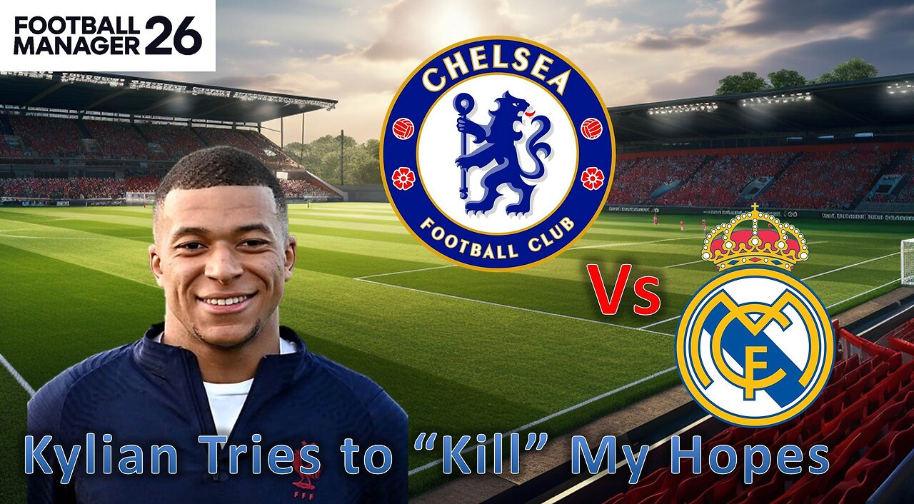 Kylian is Trying to Destroy My UEFA Hopes l Football Manager 26