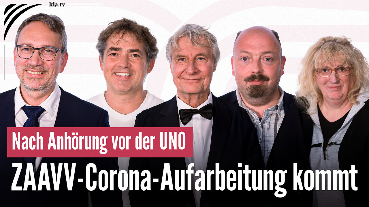 Nach Anhörung vor der UNO: ZAAVV-Corona-Aufarbeitung kommt