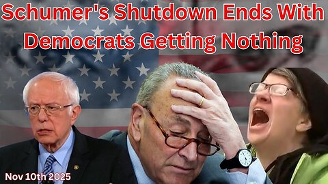 Schumer's Shutdown Ends With Democrats Getting Nothing
