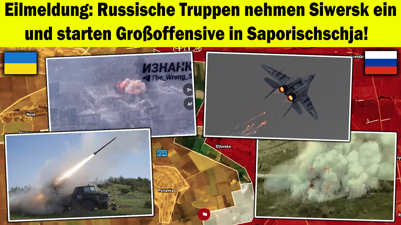 ⚠️Siwersk eingenommen🔥Großoffensive in Saporischschja | Globale Spannung eskaliert🌍 Ukraine krieg