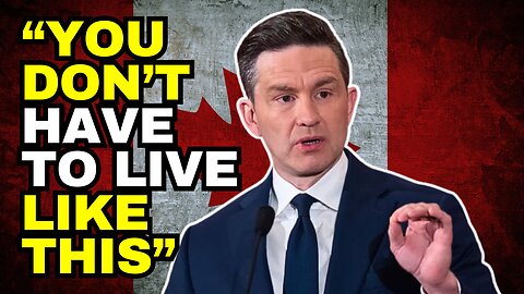 PIerrre Poilievre: Message To Young Canadians "You don't have to live like this"