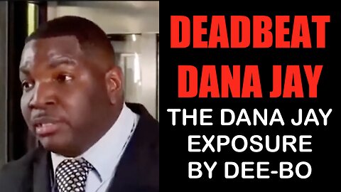 DEADBEAT DANA JAY GETS EXPOSED BY DEEBO FOR TRYING TO GET OUT OF HIS OBLIGATIONS AS A FATHER
