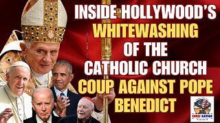 Inside Hollywood’s Whitewashing of the Catholic Church Coup Against Pope Benedict