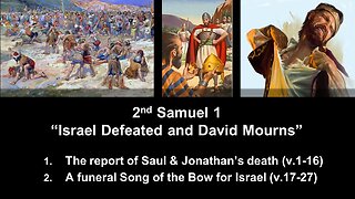 2nd Samuel 1 “Israel Defeated and David Mourns” - Calvary Chapel Fergus Falls