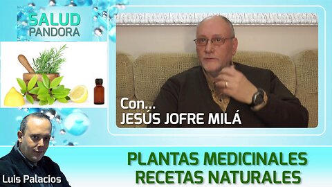 Plantas Medicinales, Recetas Naturales por Jesús Jofre Milá