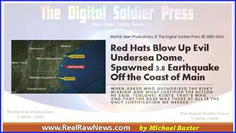 RED HATS BLOW UP "EVIL" UNDERSEA DOME THAT SPAWNED A 3.8 EARTHQUAKE OFF THE COAST OF MAINE