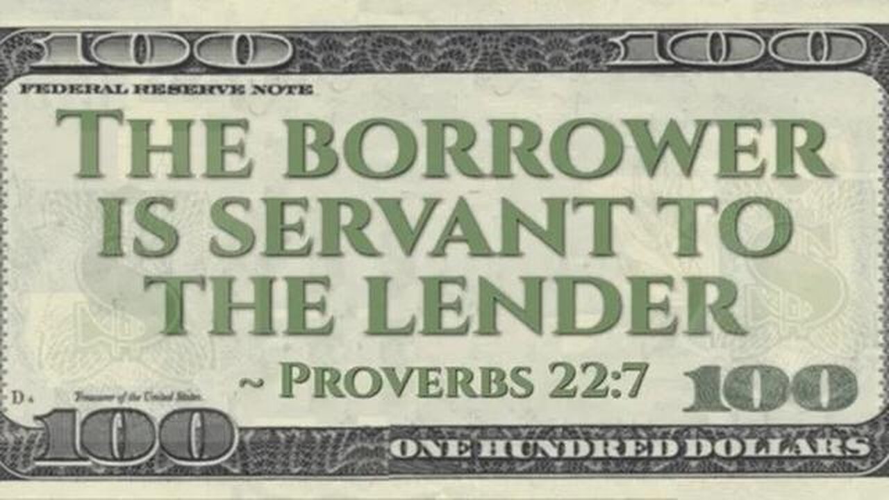 The Borrower is the Servant to the Lender, FROM THE SECRET OF OZ DOCUMENTARY