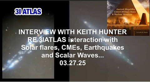 3I/ATLAS : KERRY CASSIDY INTERVIEW WITH KEITH HUNTER