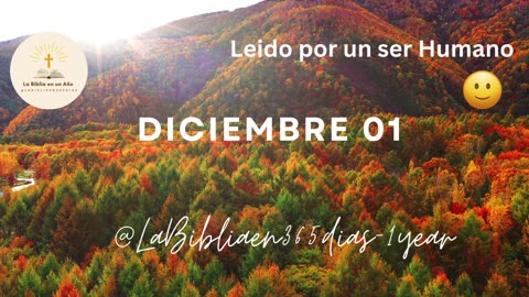 DICIEMBRE 01 - Lectura de la Biblia en un Año por un Ser Humano (No-IA)