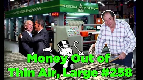 Money "Out of Thin Air" #258 - Bill Cooper