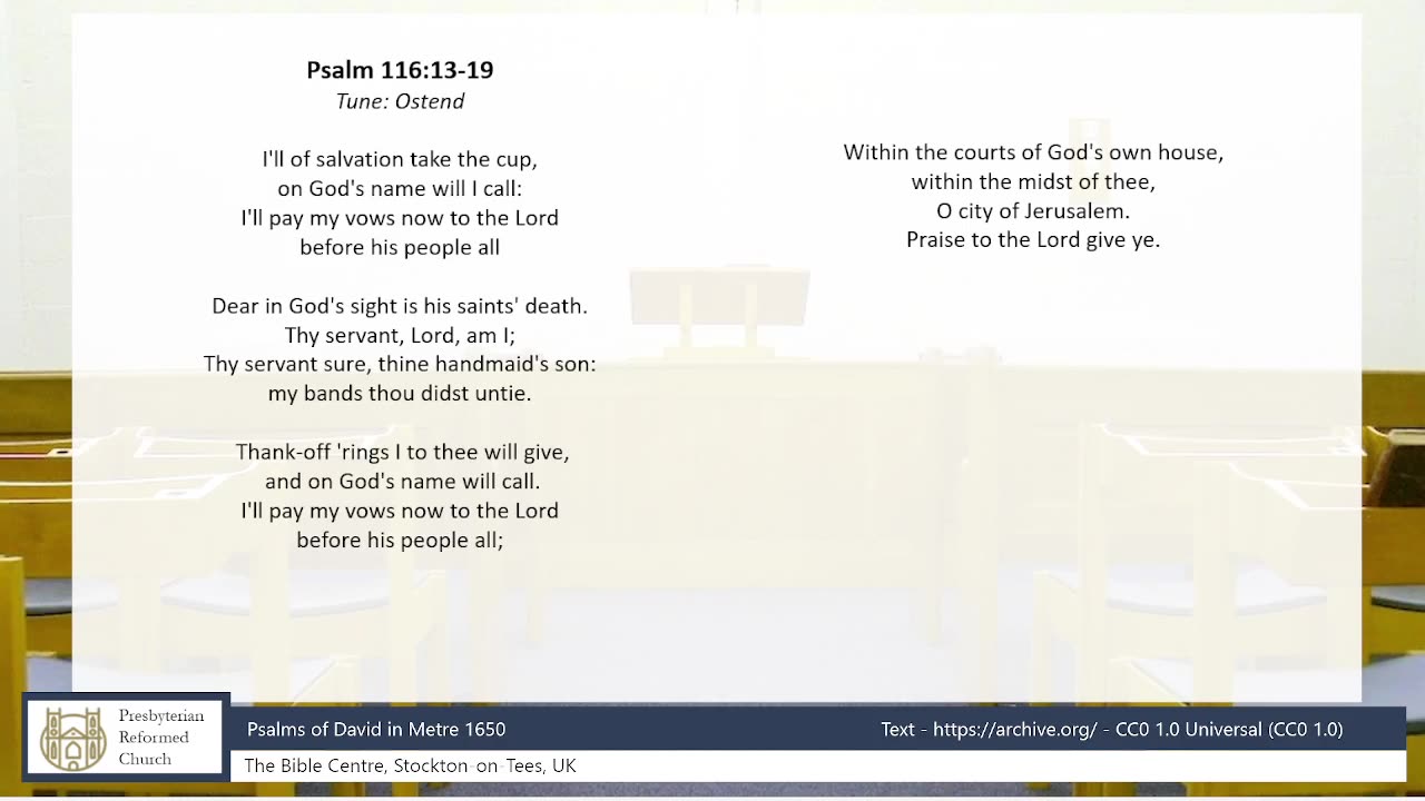 Psalm 116:13-19 | Tune: Ostend - Congregational Singing | Presbyterian Reformed Church of Stockton