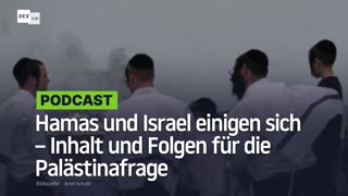 Hamas und Israel einigen sich ‒ Inhalt und Folgen für die Palästinafrage