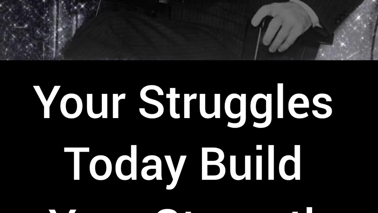 Your Struggles Today Build Your Strength for Tomorrow! 💪🔥