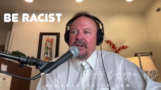 Short: Be Racist!