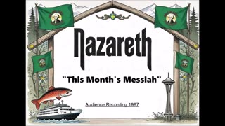 Nazareth - This Month’s Messiah (Live in Seattle, Washington April 15, 1987) Audience Recording