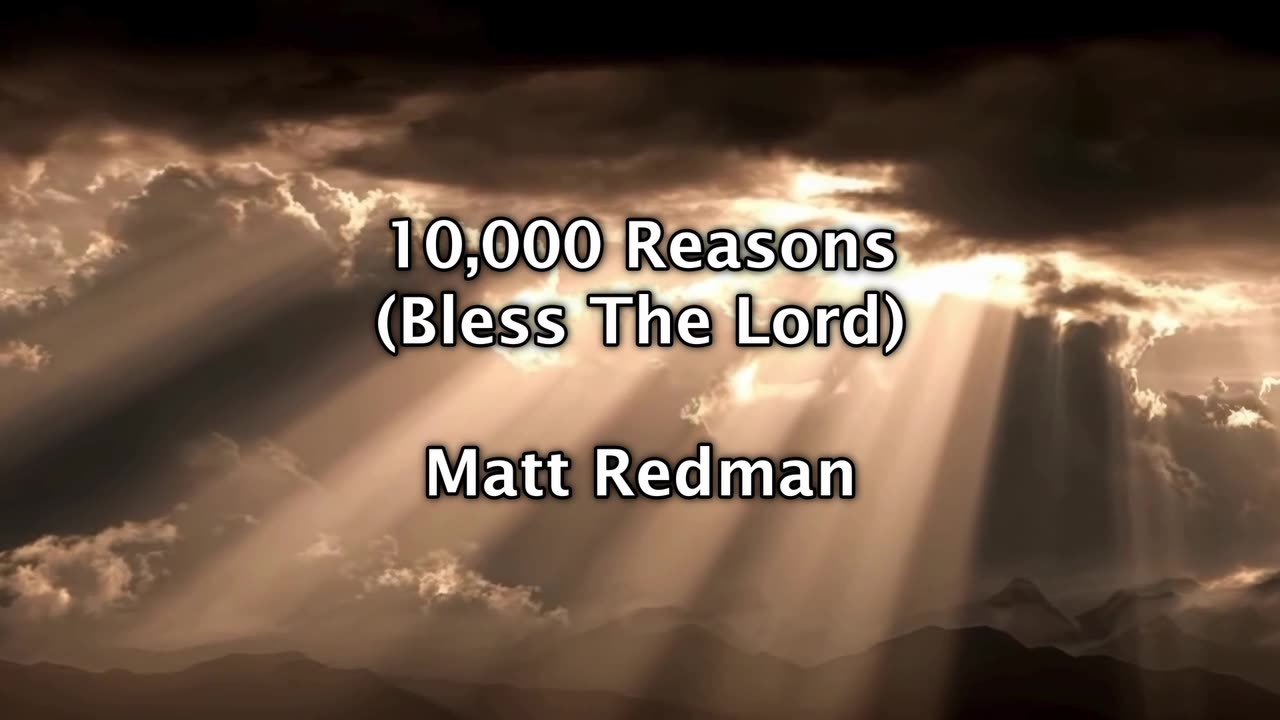 10,000 Reasons (Lyric Video)